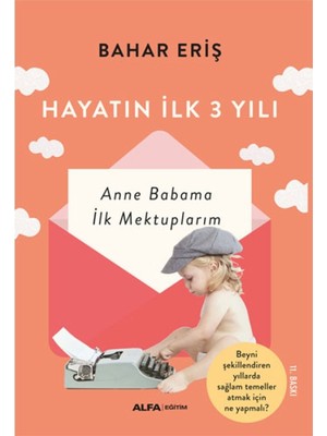 Hayatın Ilk Üç Yılı