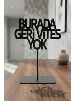 Bafidica Ofis Motivasyonu, Metal Burada Geri Vites Yok Yazısı, Masa Üstü Dekoratif Metal Obje Biblo