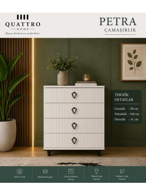 Quattro Home Petra 4 Çekmeceli Çamaşırlık