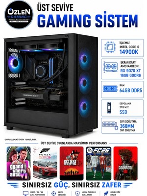Özlen XXL14 İ9 14900K RX 9070 XT 16GB 64GB DDR5 RAM 2TB M.2 SSD Üst Seviye Oyuncu Bilgisayarı