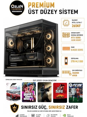 Özlen PREMİUM ULTRA 7 265KF RTX 5090 32GB 64GB DDR5 RAM 2TB M.2 SSD Üst Seviye Oyuncu Bilgisayarı