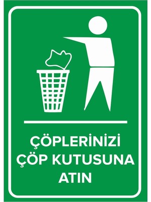 Mıgnatıs Çöplerinizi Çöp Kutusuna Atın Levhası - Sac Malzeme 25X35CM