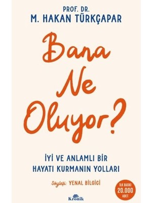 Bana Ne Oluyor?