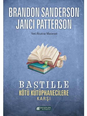 Bastille Kötü Kütüphanecilere Karşı