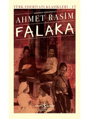 Falaka (Günümüz Türkçesiyle) - Türk Edebiyatı Klasikleri (Ciltli)