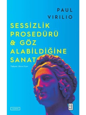 Sessizlik Prosedürü & Göz Alabildiğine Sanat