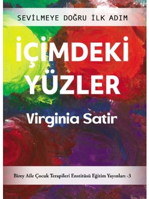 Içimdeki Yüzler – Sevilmeye Doğru Ilk Adım