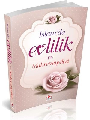 Islam'da Evlilik ve Mahremiyetleri