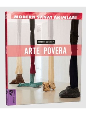 Modern Sanat Akımları: Arte Povera
