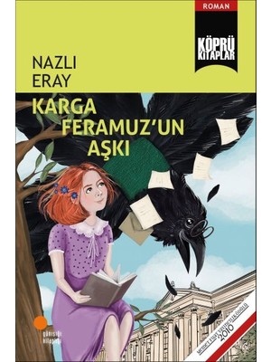Kuzgun Ticaret Karga Feramuz'un Aşkı