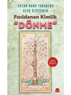 Fısıldanan Kimlik “dönme”
