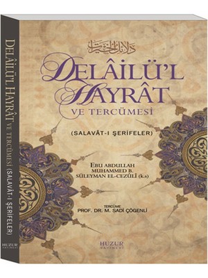 Delailü'l Hayrat ve Tercümesi