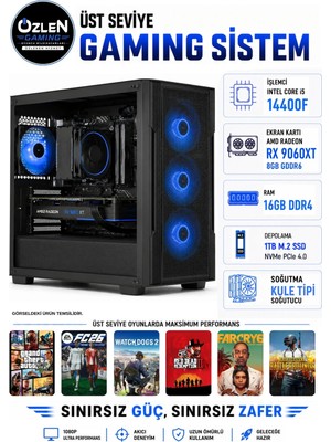 Özlen X76 İ5 14400F RX 9060 XT 8GB 16GB RAM 1TB M.2 SSD Üst Seviye Oyuncu Bilgisayarı