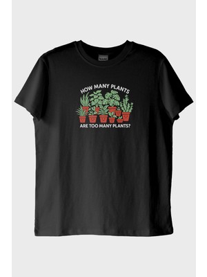 lofux How Many Plants Baskılı Mizahi Bitki Siyah Tişört