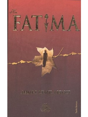 Esranın Dünyası Hz. Fatima