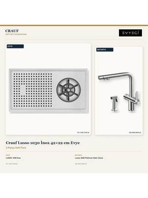 Crauf Lusso 1030 Inox 42X22 cm Evye + Lusso 4040 Batarya 2 Parça Set