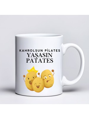 HemenGo BZS7896 Kahrolsun Pilates Yaşasın Patates Komik Tasarım Kupa Model 229 Eğlenceli Baskılı Seram