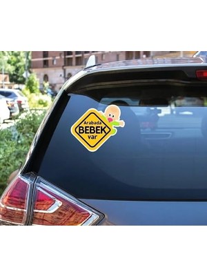 AKS Arabada Bebek Var Araba Sticker Etiket