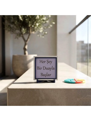 Miawiki Her Şey Bir Duayla Başlar Sözlü Özel Tasarım Masa Süsü, Anlamlı Mesajıyla Yaşam Alanlarına Uyumlu Dekoratif Obje 10X10 cm