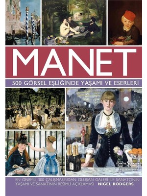 Brf Store Fhm-Prıme Manet (Ciltli): 500 Görsel Eşliğinde Yaşamı ve Eserleri