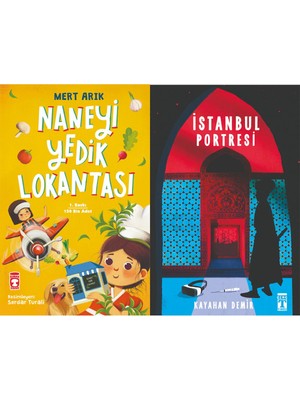 Timaş Çocuk Naneyi Yedik Lokantası (Mert Arık) ve Istanbul Portresi