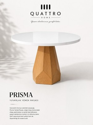 Quattro Home Prisma Parlak Beyaz Lake Yuvarlak Yemek Masası – Geometrik Ahşap Ayaklı