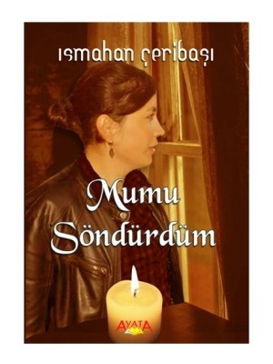Ayata Kitap Mumu Söndürdüm