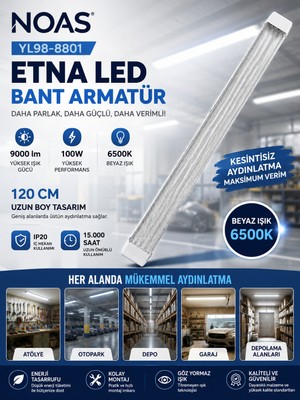 Noas YL98-8801 Etna LED Bant Armatür 100W 120 cm 6500K Beyaz Işık 9000 Lümen 4 Sıra LED