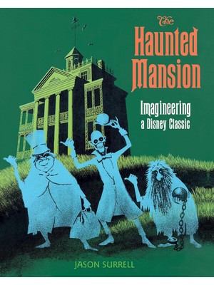 Brf Store Irmakxx The Haunted Mansion: Imagineering A Disney Classic