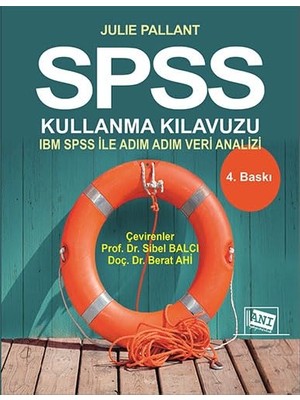 Brf Store Irmakxx Spss Kullanma Kılavuzu: Ibm Spss Ile Adım Adım Veri Analizi