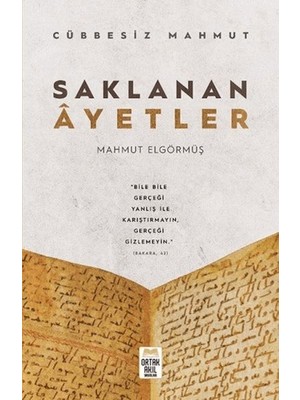Ortak Akıl Yayınları Saklanan Ayetler - Cübbesiz Mahmut