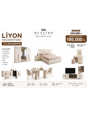 Quattro Home Liyon 2’li Koleksiyon Yatak Odası ve Yemek Odası Takımı