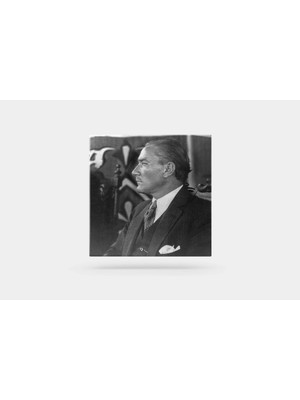 Fotolyo Atatürk Tablosu; Şık Takım Elbiseli 3. Siyah - Beyaz, Kare