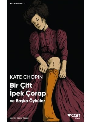 Can Yayınları Bir Çift Ipek Çorap ve Başka Öyküler