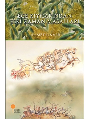 Belirtilmemiş Ege Kıyılarından Eski Zaman Masalları