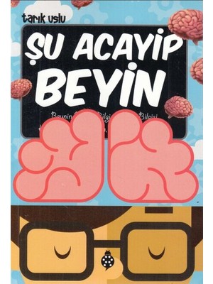 Belirtilmemiş Şu Acayip Beyin