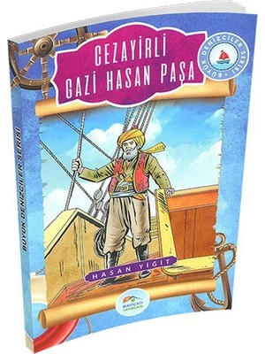 Belirtilmemiş Büyük Denizciler Serisi - Cezayirli Gazi Hasan Paşa