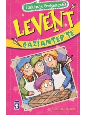 Belirtilmemiş Levent Türkiye'yi Geziyorum - 03 Levent Gaziantep'te
