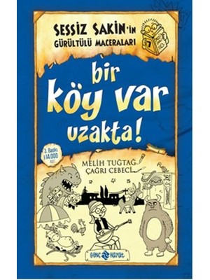 Belirtilmemiş Sessiz Sakin'in Gürültülü Maceraları 07 - Bir Köy Var Uzakta! (Ciltli)