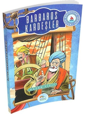 Belirtilmemiş Büyük Denizciler Serisi - Barbaros Kardeşler