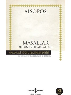 Belirtilmemiş Masallar - Bütün Ezop Masalları - Hasan Ali Yücel Klasikleri