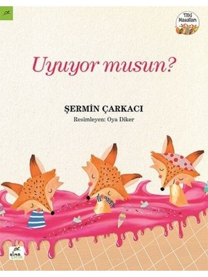 Belirtilmemiş Tilki Masalları 2 - Uyuyor Musun?