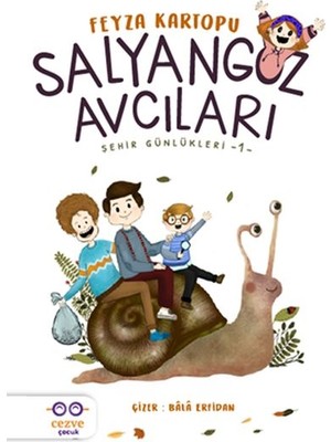 Belirtilmemiş Salyangoz Avcıları - Şehir Günlükleri 1