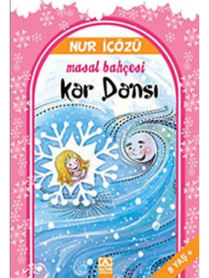 Belirtilmemiş Kar Dansı / Masal Bahçesi