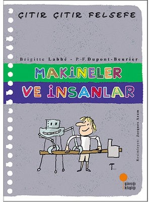 Belirtilmemiş Çıtır Çıtır Felsefe 28 - Makineler ve Insanlar