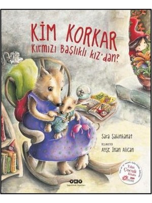 Belirtilmemiş Kim Korkar Kırmızı Başlıklı Kızdan?