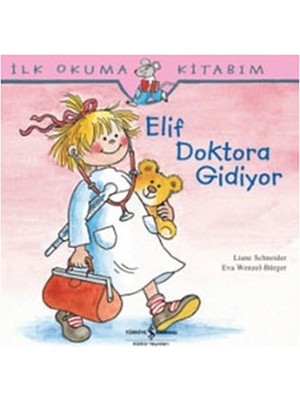 Belirtilmemiş Ilk Okuma Kitabım Elif Doktora Gidiyor