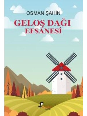 Belirtilmemiş Geloş Dağı Efsanesi