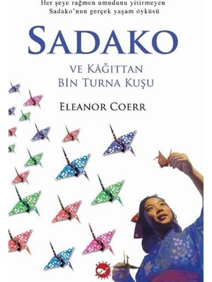 Belirtilmemiş Sadako ve Kağıttan Bin Turna Kuşu