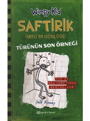 Belirtilmemiş Türünün Son Örneği - Saftirik Greg’in Günlüğü 3 - Ciltli